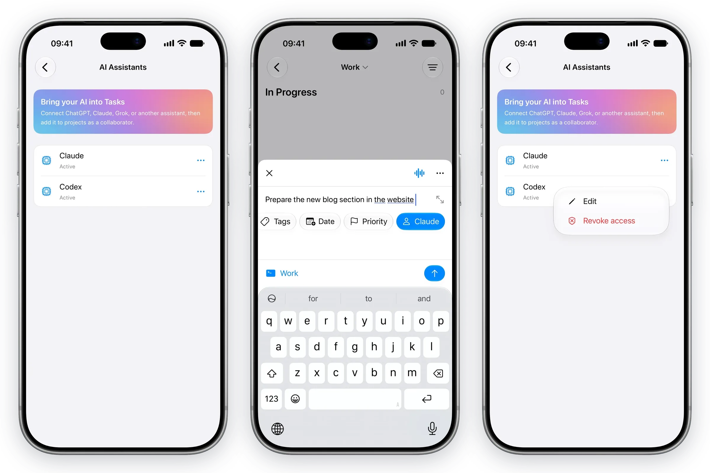 Three iPhones: AI Assistants listing Claude and Codex as Active; a new task in Work, Prepare the new blog section in the website, assigned to Claude; and the menu for Codex open on Edit and Revoke access.