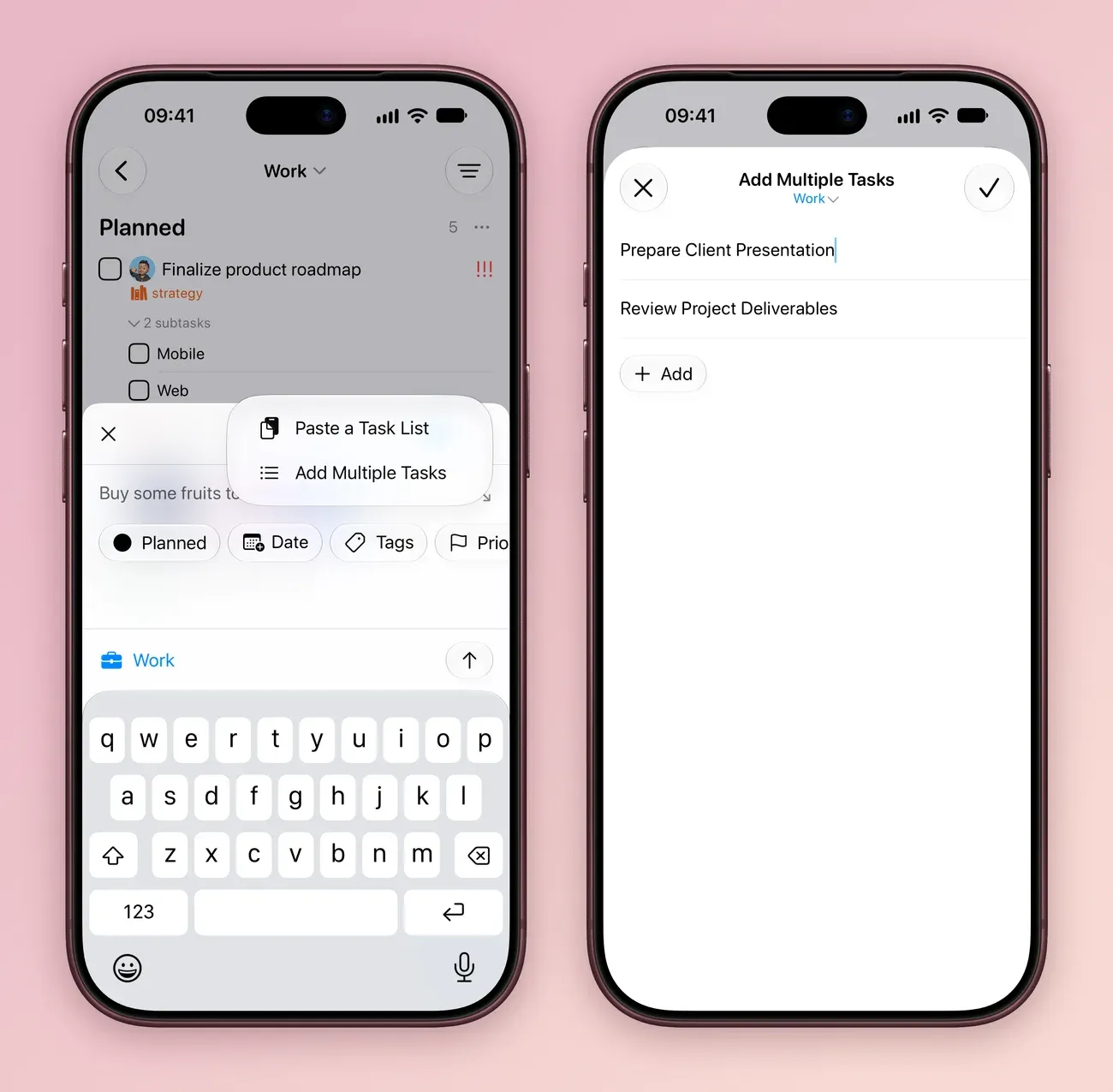 Two iPhone screens: the More menu in Create Task with Paste a Task List and Add Multiple Tasks; and the Add Multiple Tasks screen for Work with Prepare Client Presentation and Review Project Deliverables on their own lines, an Add button and a checkmark at the top.
