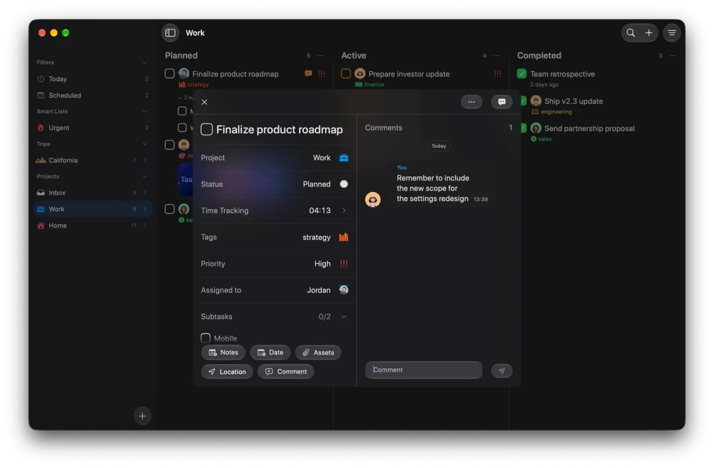 Finalize product roadmap open in a panel over the Work board on Mac, with Planned, 04:13 of time tracked, the strategy tag, High priority, Jordan assigned and subtasks on the left, and the Comments pane on the right with one comment from You: Remember to include the new scope for the settings redesign.