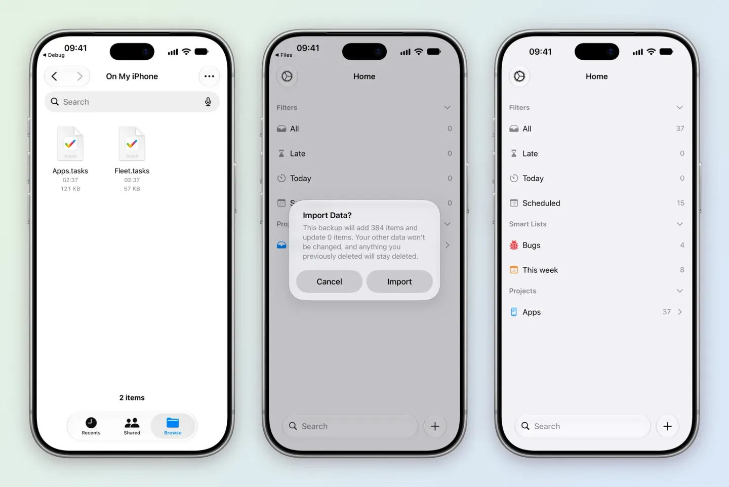 Three iPhone screens: Files on On My iPhone with Apps.tasks, 114 KB; Import Data? in Tasks, saying the backup will add 384 items and update 0 items, with Cancel and Import; and the Home screen after the import with the Bugs and This week Smart Lists and the Apps project with 37 tasks.