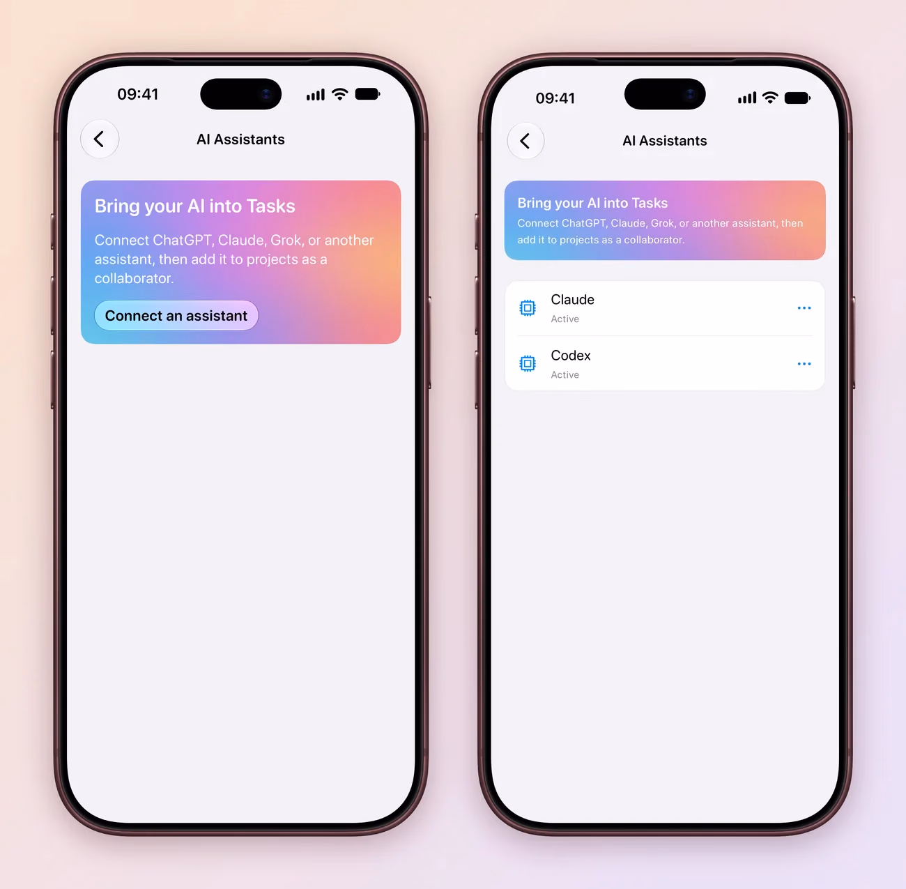 Two iPhone screens: AI Assistants before connecting, showing Bring your AI into Tasks and a Connect an assistant button; and AI Assistants after connecting, listing Claude and Codex, both Active.