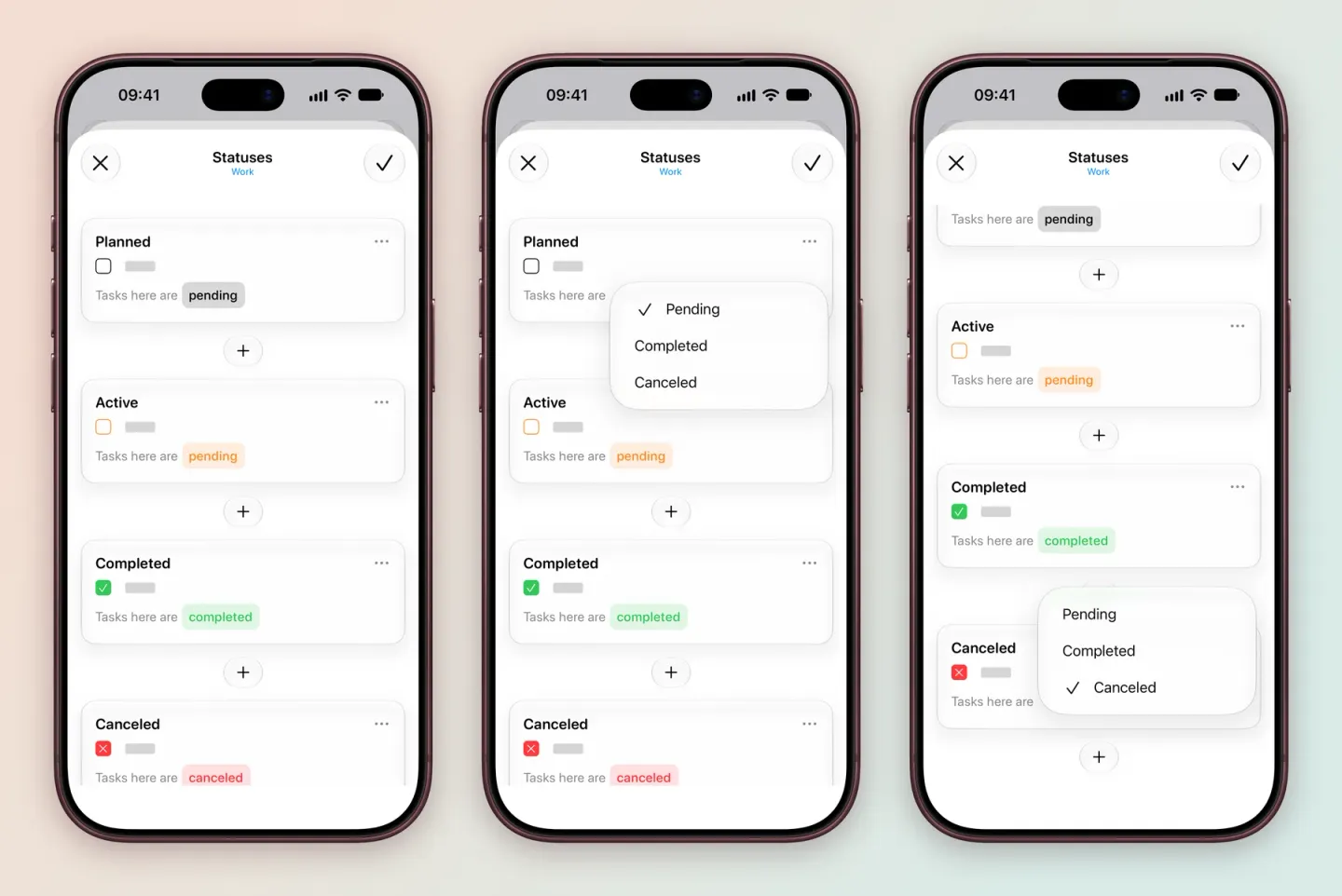 Three iPhone screens: Statuses for Work with Planned and Active marked pending, Completed marked completed and Canceled marked canceled; the menu on Planned offering Pending, Completed and Canceled with Pending ticked; and the same menu on the Canceled card with Canceled ticked.