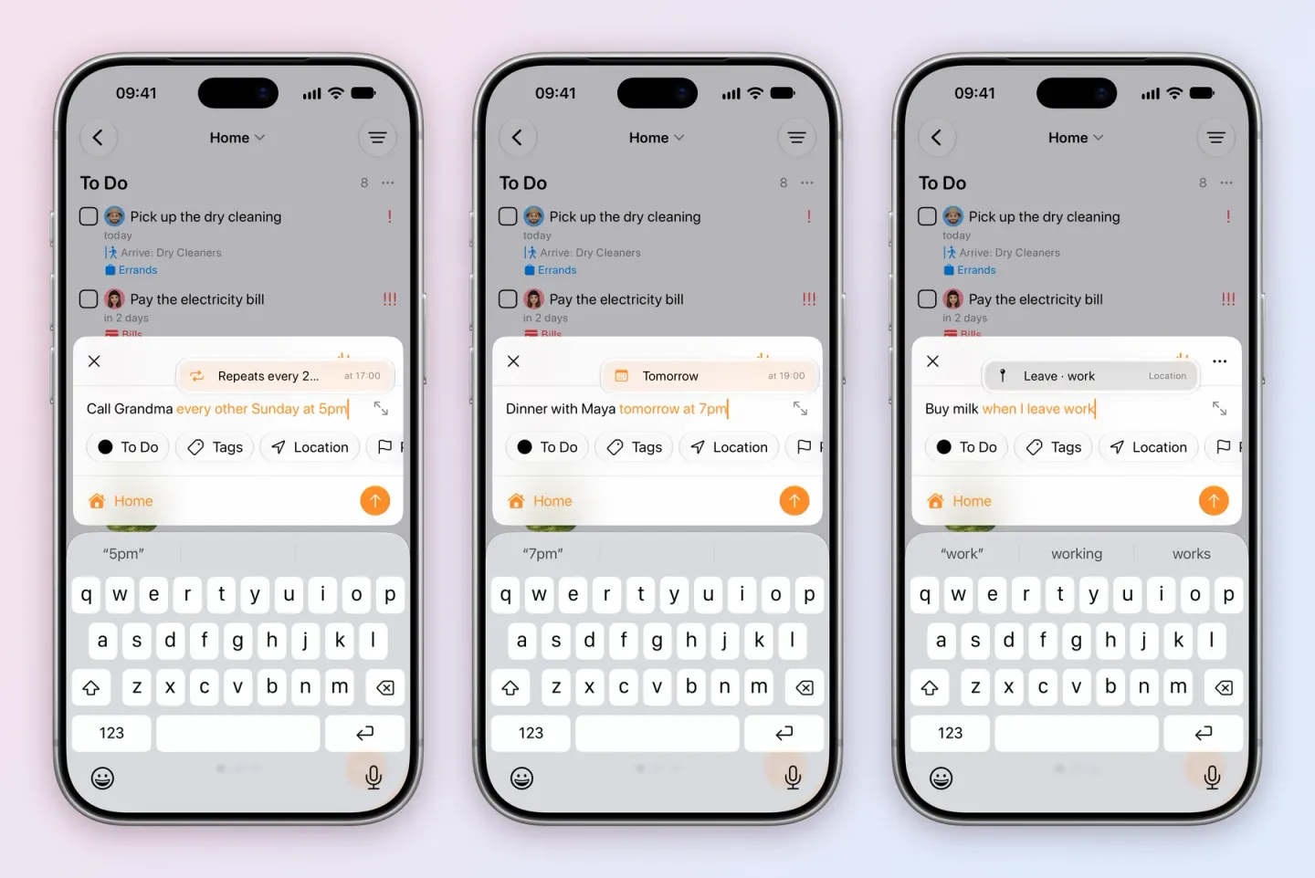 Three iPhone screens of Create Task over the Home board: Call Grandma every other Sunday at 5pm, with a Repeats every 2 weeks at 17:00 suggestion; Dinner with Maya tomorrow at 7pm, with a Tomorrow at 19:00 suggestion; and Buy milk when I leave work, with a Leave work location suggestion. In each, the recognised words are highlighted in the title.