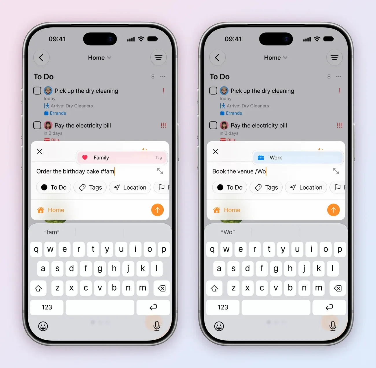 Two iPhone screens of Create Task: Order the birthday cake #fam, with the Family tag suggested; and Book the venue /Wo, with the Work project suggested.