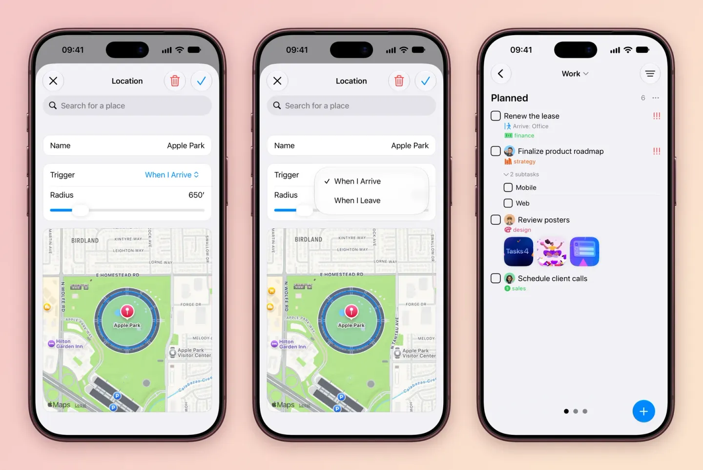 Three iPhone screens: the Location editor with Name Apple Park, Trigger set to When I Arrive and Radius at 650 feet above a map of Apple Park; the Trigger menu offering When I Arrive and When I Leave; and the Work board's Planned column with Renew the lease showing Arrive: Office and the finance tag.