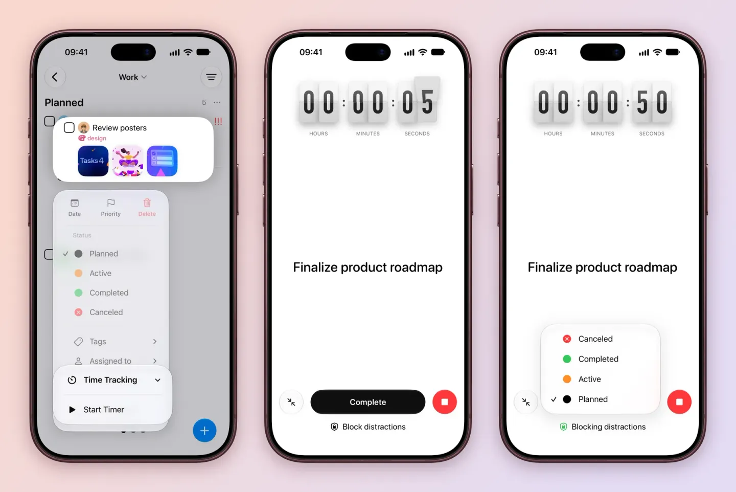 Three iPhone screens: the long press menu for Review posters on the Work board, open on Time Tracking with Start Timer; the full-screen focus timer at 5 seconds for Finalize product roadmap, with Complete, the red stop button and Block distractions; and the same timer at 50 seconds with the Complete menu open on Canceled, Completed, Active and Planned.