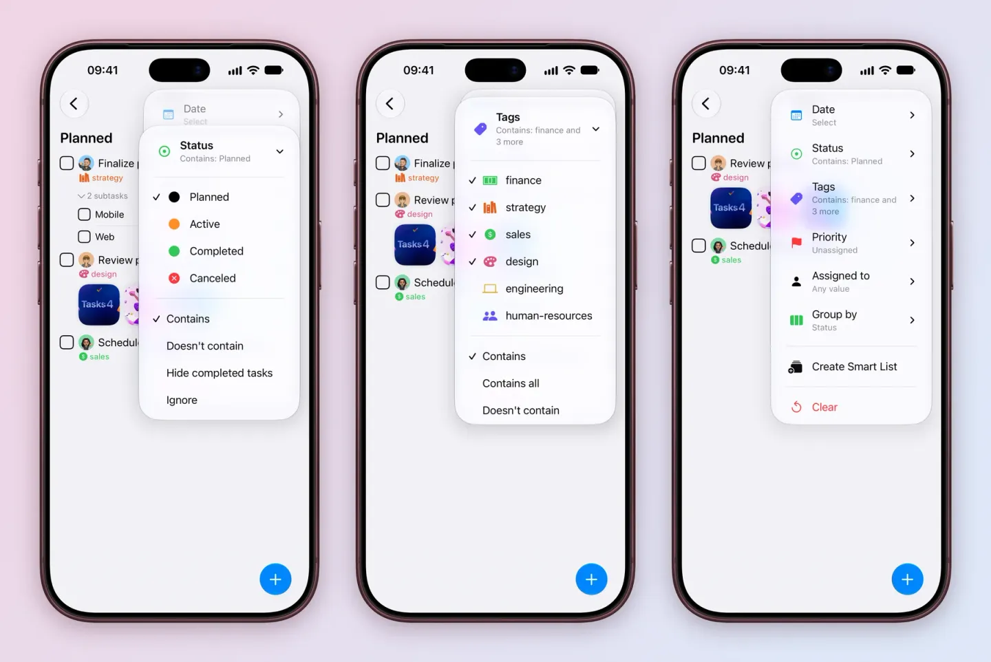 Three iPhone screens: the Status filter with Planned and Contains checked, above Doesn't contain, Hide completed tasks and Ignore; the Tags filter reading Contains: finance and 3 more, with finance, strategy, sales and design checked; and the filter menu with Status Contains: Planned, Tags Contains: finance and 3 more, Priority Unassigned, Assigned to Any value, and Create Smart List and Clear at the bottom.