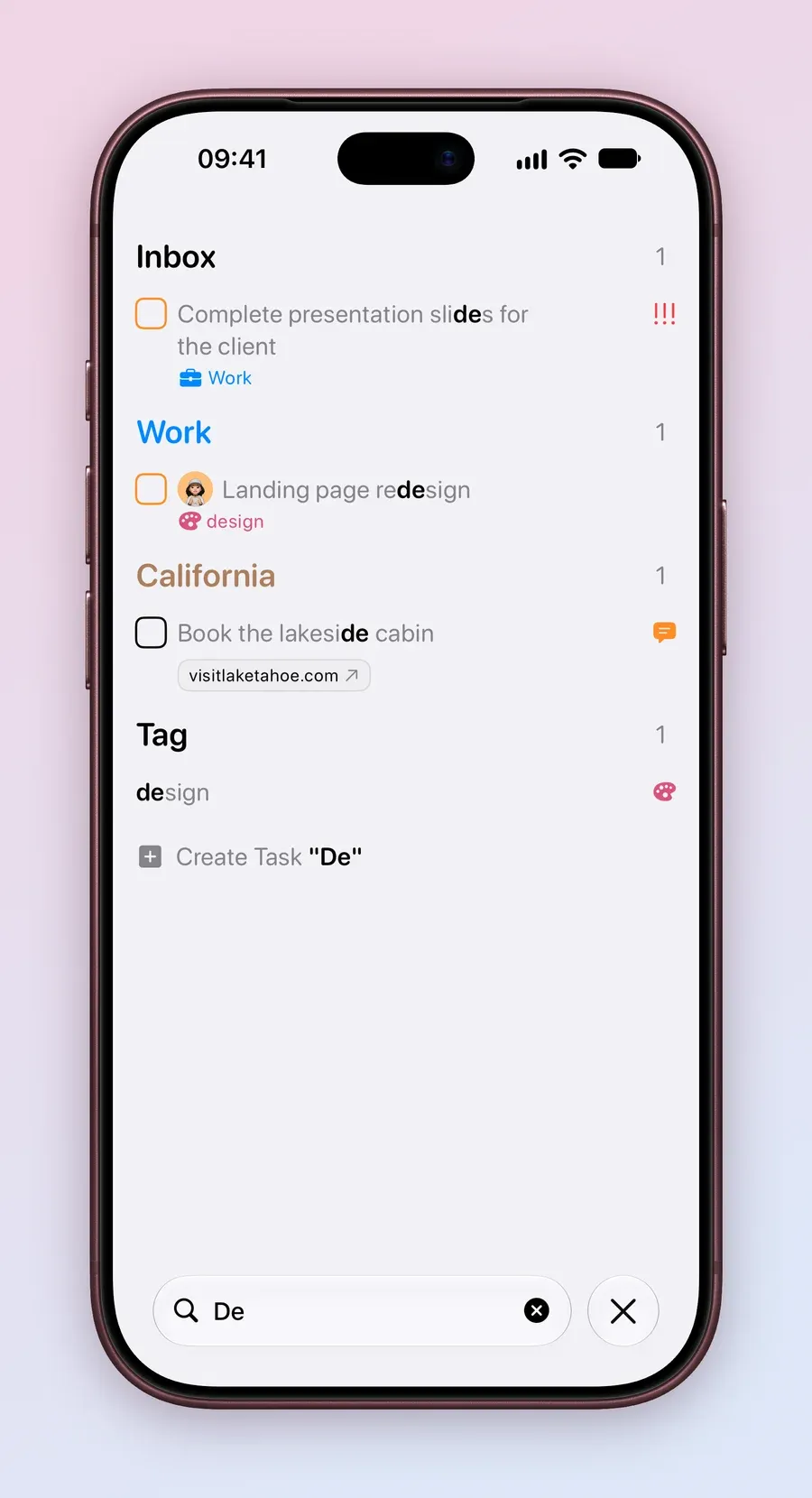 One iPhone screen: search results for De, with Complete presentation slides for the client under Inbox, Landing page redesign under Work, Book the lakeside cabin under California, the design tag under Tag, and Create Task "De" at the end.