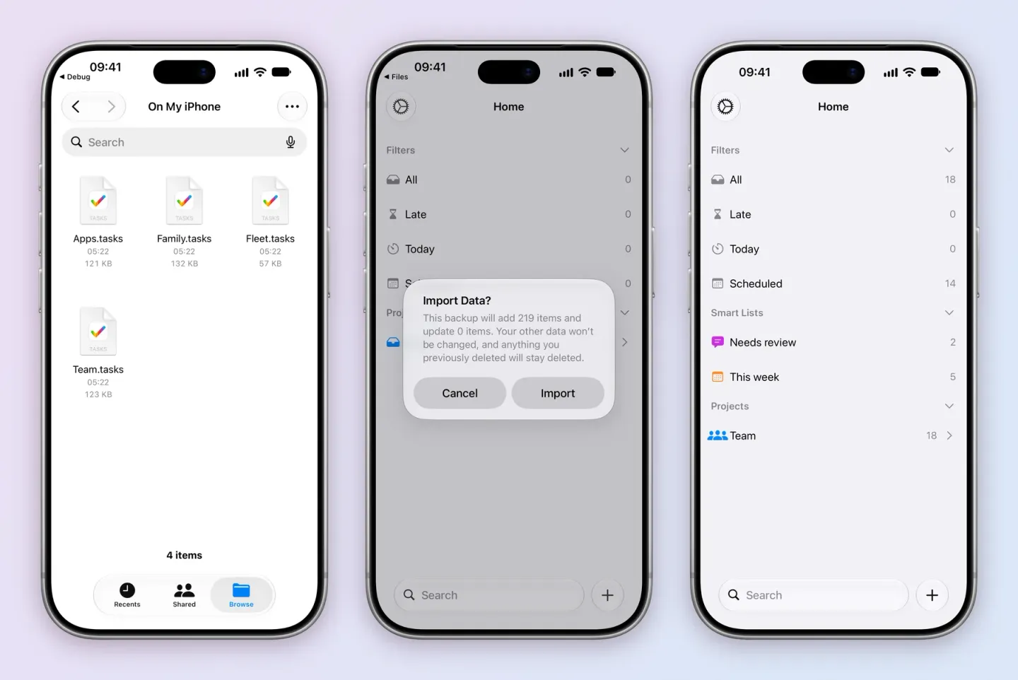 Three iPhone screens: Files on On My iPhone with Team.tasks, 123 KB; Import Data? in Tasks, saying the backup will add 219 items and update 0 items, with Cancel and Import; and the Home screen after the import with the Needs review and This week Smart Lists and the Team project with 18 tasks.